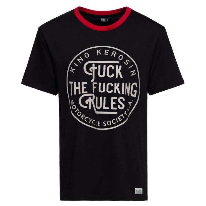King Kerosin T-Shirt Fuck The Fucking Rules