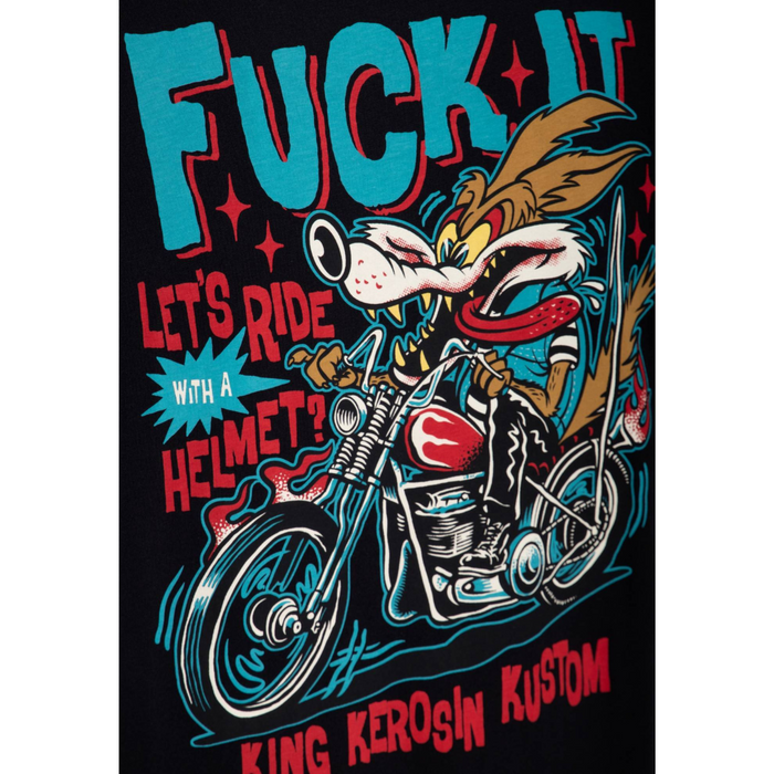 King Kerosin T-Shirt Fuck it
